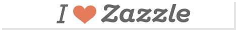 I love Zazzle
